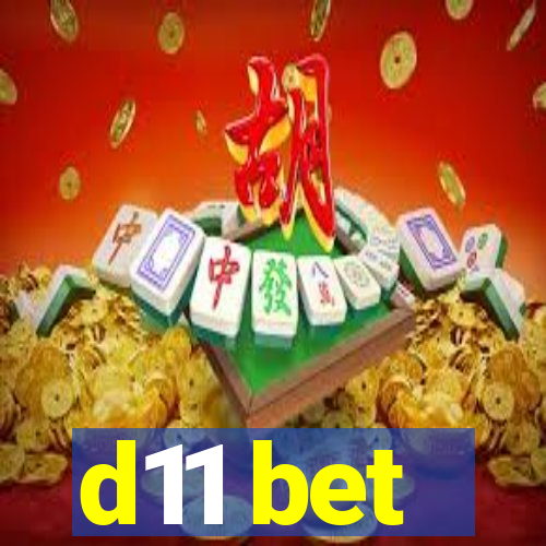 d11 bet